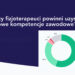 Nowe wyzwania i kompetencje polskich fizjoterapeutów wyniki ogólnopolskiego badania ankietowego